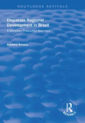 Amado |  Disparate Regional Development in Brazil | Buch |  Sack Fachmedien