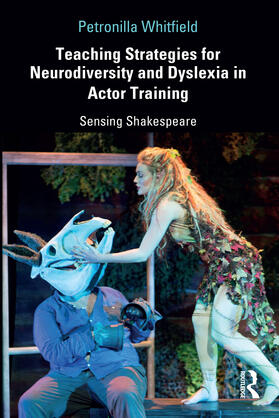 Whitfield |  Teaching Strategies for Neurodiversity and Dyslexia in Actor Training | Buch |  Sack Fachmedien