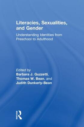 Guzzetti / Bean / Dunkerly-Bean |  Literacies, Sexualities, and Gender | Buch |  Sack Fachmedien