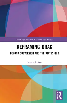 Stokoe |  Reframing Drag | Buch |  Sack Fachmedien