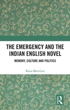 Merivirta |  The Emergency and the Indian English Novel | Buch |  Sack Fachmedien