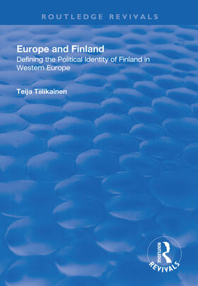 Tiilikainen |  Europe and Finland | Buch |  Sack Fachmedien