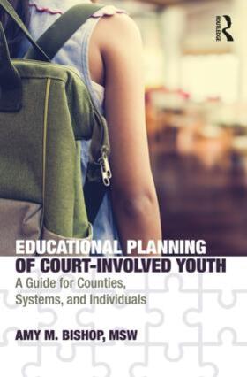 Bishop |  Educational Planning of Court-Involved Youth | Buch |  Sack Fachmedien