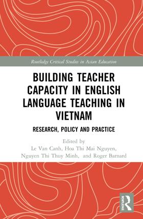 Le / Nguyen / Barnard |  Building Teacher Capacity in English Language Teaching in Vietnam | Buch |  Sack Fachmedien