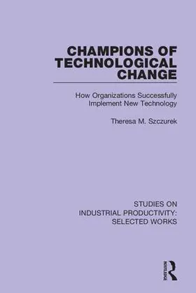 Szczurek |  Champions of Technological Change | Buch |  Sack Fachmedien