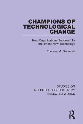 Szczurek |  Champions of Technological Change | Buch |  Sack Fachmedien