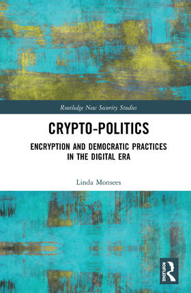 Monsees |  Crypto-Politics | Buch |  Sack Fachmedien