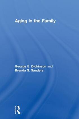 Dickinson / Sanders |  Aging in the Family | Buch |  Sack Fachmedien