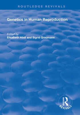 Hildt / Graumann |  Genetics in Human Reproduction | Buch |  Sack Fachmedien