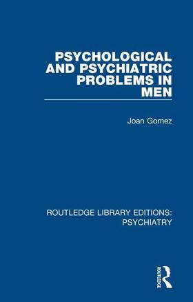 Gomez |  Psychological and Psychiatric Problems in Men | Buch |  Sack Fachmedien