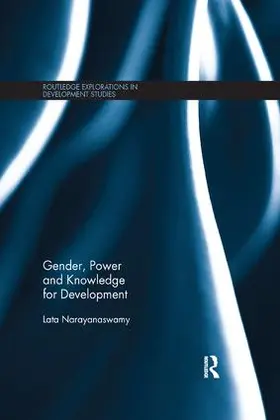 Narayanaswamy |  Gender, Power and Knowledge for Development | Buch |  Sack Fachmedien