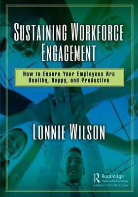 Wilson |  Sustaining Workforce Engagement | Buch |  Sack Fachmedien