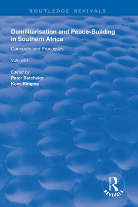 Batchelor / Kingma |  Demilitarisation and Peace-Building in Southern Africa | Buch |  Sack Fachmedien