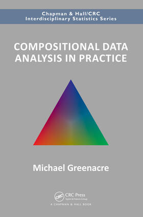 Greenacre |  Compositional Data Analysis in Practice | Buch |  Sack Fachmedien