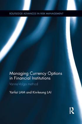 Lam / Lai |  Managing Currency Options in Financial Institutions | Buch |  Sack Fachmedien