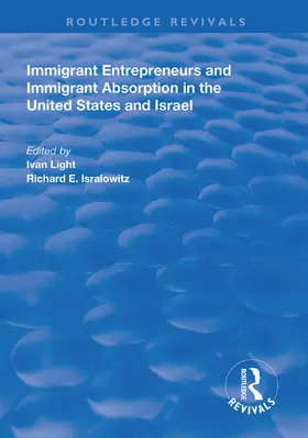 Light / Isralowitz |  Immigrant Entrepreneurs and Immigrants in the United States and Israel | Buch |  Sack Fachmedien