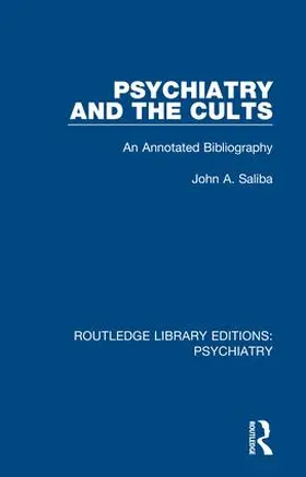 Saliba |  Psychiatry and the Cults | Buch |  Sack Fachmedien