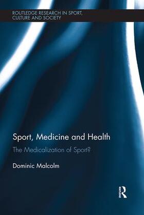 Malcolm |  Sport, Medicine and Health | Buch |  Sack Fachmedien