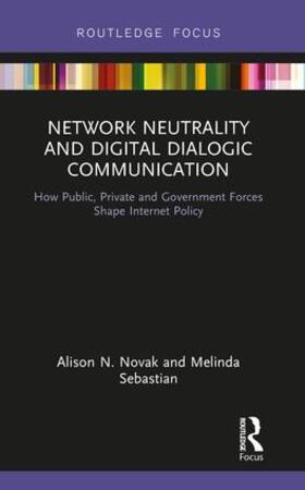 Novak / Sebastian |  Network Neutrality and Digital Dialogic Communication | Buch |  Sack Fachmedien