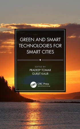 Tomar / Kaur |  Green and Smart Technologies for Smart Cities | Buch |  Sack Fachmedien