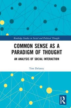 Delaney |  Common Sense as a Paradigm of Thought | Buch |  Sack Fachmedien