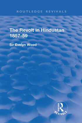 Wood |  The Revolt in Hindustan 1857 - 59 | Buch |  Sack Fachmedien