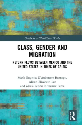 D’Aubeterre Buznego / Lee / Rivermar Pérez | Class, Gender and Migration | Buch | 978-1-138-31894-6 | sack.de