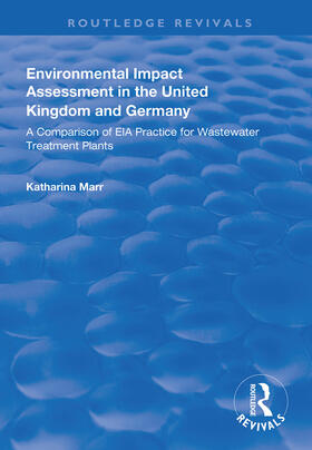 Marr |  Environmental Impact Assessment in the United Kingdom and Germany | Buch |  Sack Fachmedien