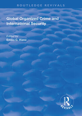 Viano |  Global Organized Crime and International Security | Buch |  Sack Fachmedien