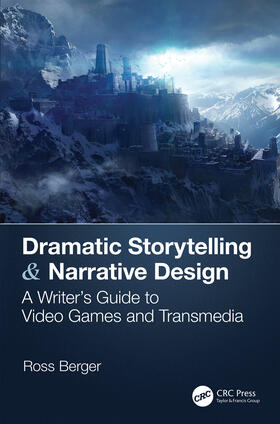 Berger |  Dramatic Storytelling & Narrative Design | Buch |  Sack Fachmedien