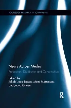 Jensen / Mortensen / Ørmen |  News Across Media | Buch |  Sack Fachmedien