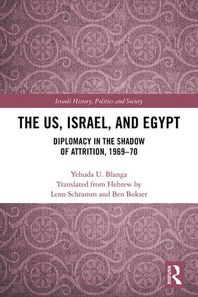 Blanga |  The US, Israel, and Egypt | Buch |  Sack Fachmedien