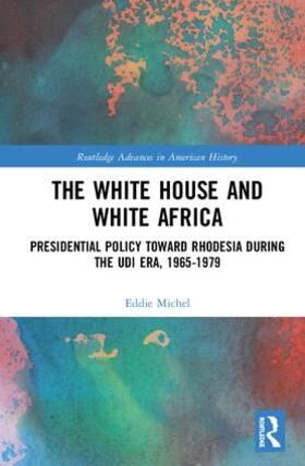 Michel |  The White House and White Africa | Buch |  Sack Fachmedien