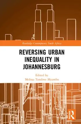 Myambo |  Reversing Urban Inequality in Johannesburg | Buch |  Sack Fachmedien