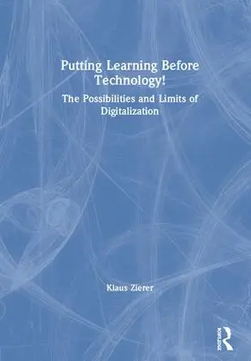 Zierer |  Putting Learning Before Technology! | Buch |  Sack Fachmedien