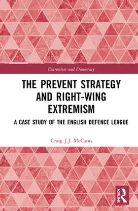 McCann |  The Prevent Strategy and Right-Wing Extremism | Buch |  Sack Fachmedien