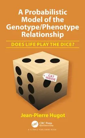 Hugot |  A Probabilistic Model of the Genotype/Phenotype Relationship | Buch |  Sack Fachmedien