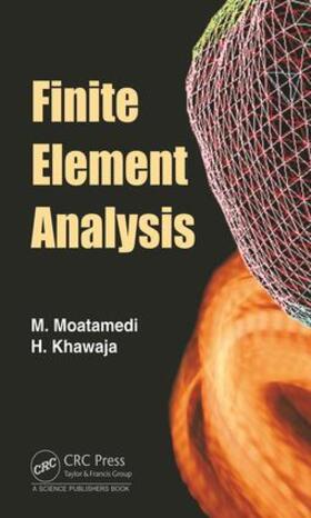 Moatamedi / Khawaja |  Finite Element Analysis | Buch |  Sack Fachmedien