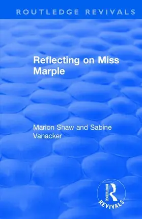 Shaw / Vanacker |  Reflecting on Miss Marple | Buch |  Sack Fachmedien