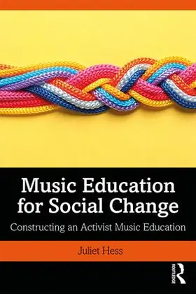 Hess |  Music Education for Social Change | Buch |  Sack Fachmedien