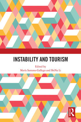 Santana-Gallego / Li |  Instability and Tourism | Buch |  Sack Fachmedien