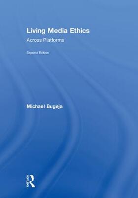 Bugeja |  Living Media Ethics | Buch |  Sack Fachmedien