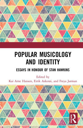 Askerøi / Hansen / Jarman |  Popular Musicology and Identity | Buch |  Sack Fachmedien