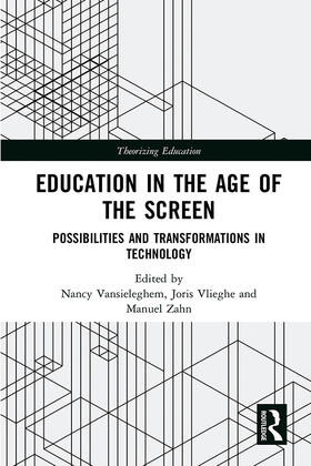 Vansieleghem / Vlieghe / Zahn |  Education in the Age of the Screen | Buch |  Sack Fachmedien