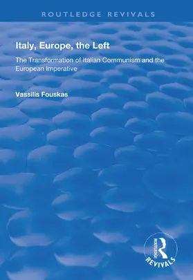 Fouskas |  Italy, Europe, The Left | Buch |  Sack Fachmedien