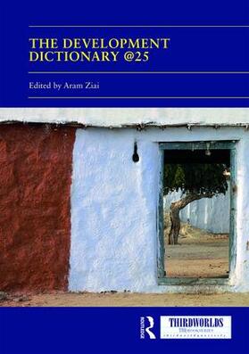 Ziai |  The Development Dictionary @25 | Buch |  Sack Fachmedien