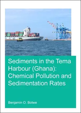 Botwe |  Sediments in the Tema Harbour (Ghana) | Buch |  Sack Fachmedien