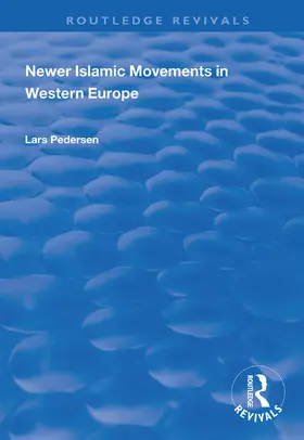 Pederson |  Newer Islamic Movements in Western Europe | Buch |  Sack Fachmedien