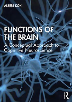 Kok |  Functions of the Brain | Buch |  Sack Fachmedien