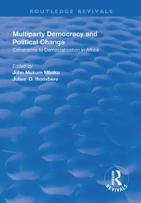 Mbaku / Ihonvbere |  Multiparty Democracy and Political Change | Buch |  Sack Fachmedien